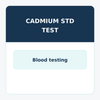 Cadmium Standard Profile blood and urine lab test for exposure and kidney monitoring