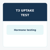 Blood sample tube and medical report for T3 Uptake thyroid test illustrating thyroid hormone binding assessment