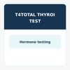 T4Total Thyroid Test