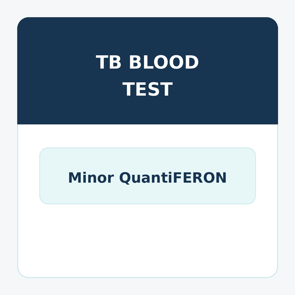 TB Blood Test - Quantiferon Gold for Minors