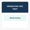 Urinalysis with Microscopic Exam