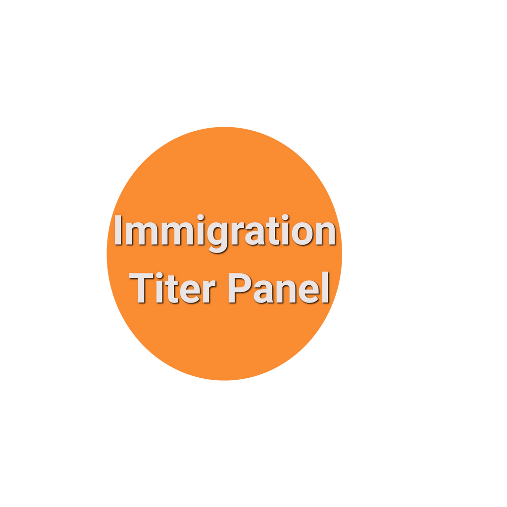 Vaccination Titer Panels for Immigration